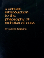 A CONCISE INTRODUCTION TO THE PHILOSOPHY OF NICHOLAS OF CUSA